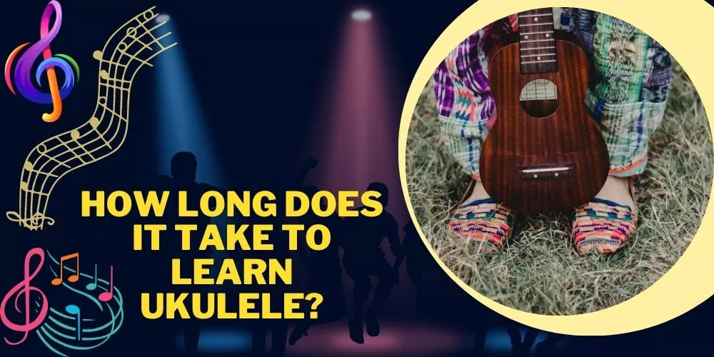 How long does it take to learn ukulele