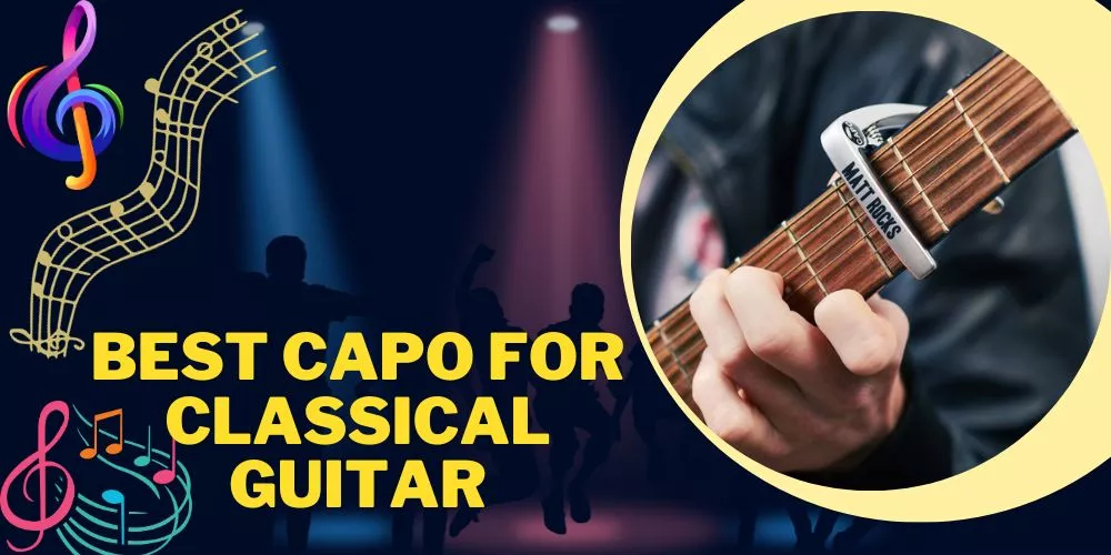Best capo for classical guitar