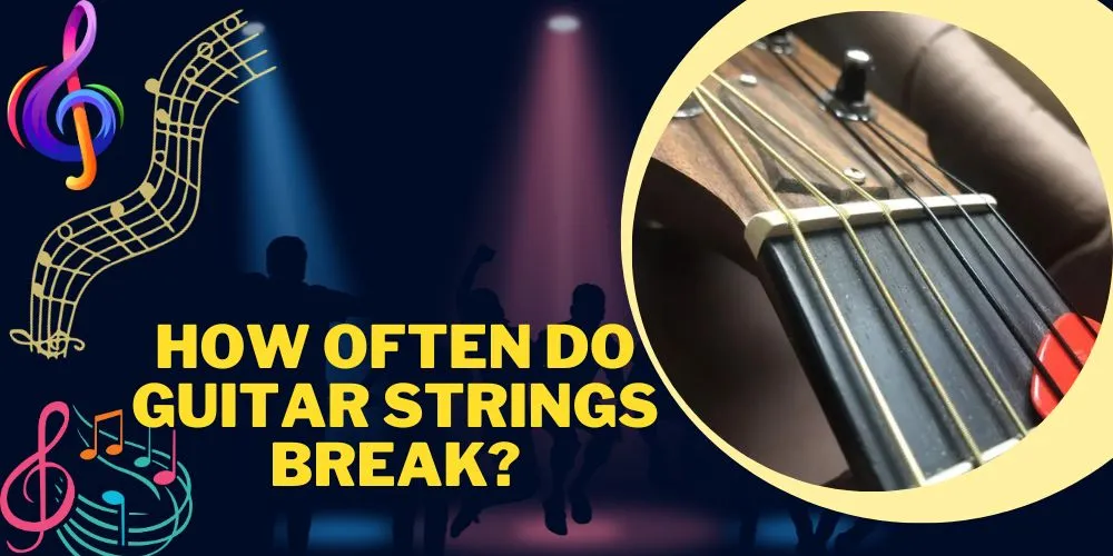 How often do guitar strings break