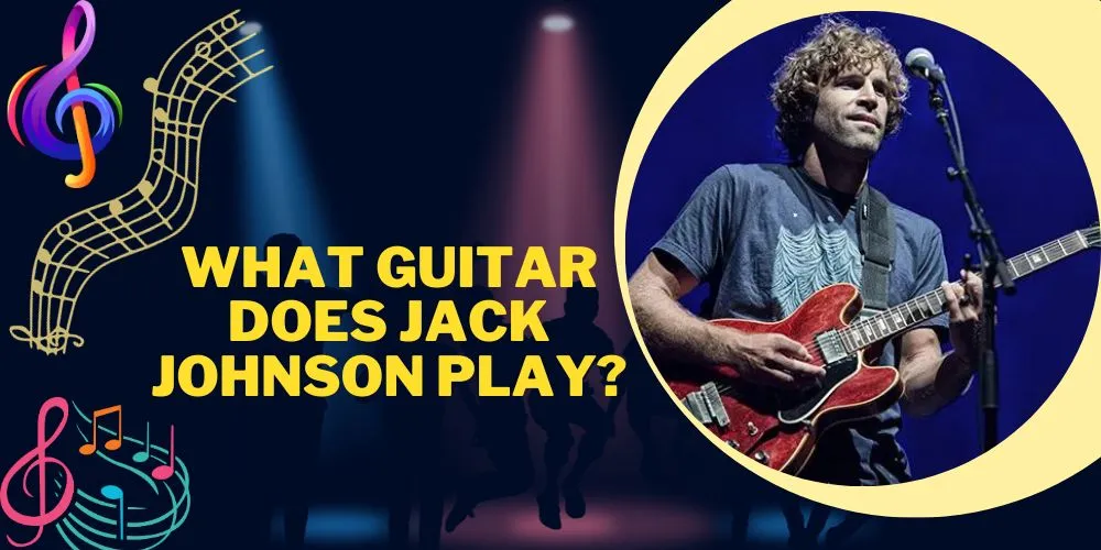 What Guitar Does Jack Johnson Play